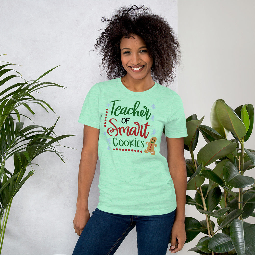 Teacher of Smart Cookies unisex t-shirt